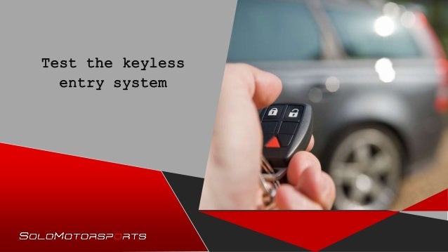 Best Way To Build The Remote Keyless Entry System In Your Car