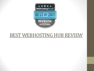 BEST WEBHOSTING HUB REVIEW
 