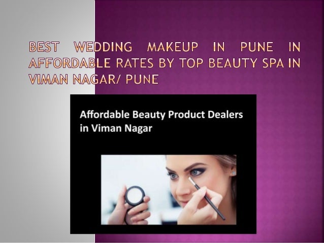 Best Wedding Makeup In Pune In Affordable Rates By Top Beauty Spa In