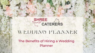 The Benefits of Hiring a Wedding
Planner
 