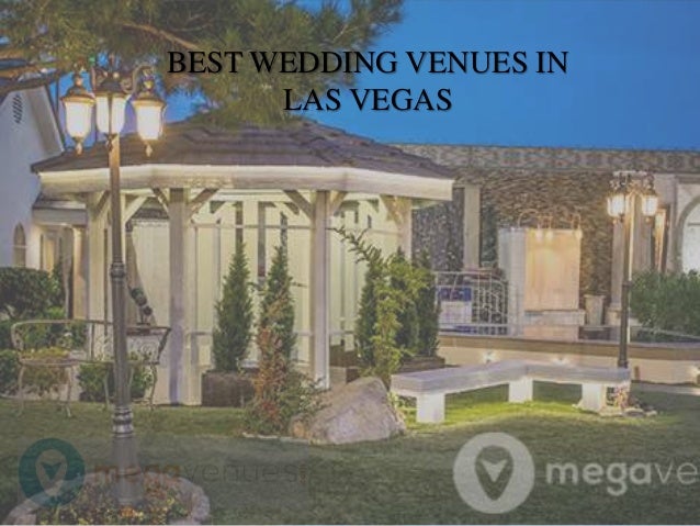  Best  wedding  venues  in las  vegas 