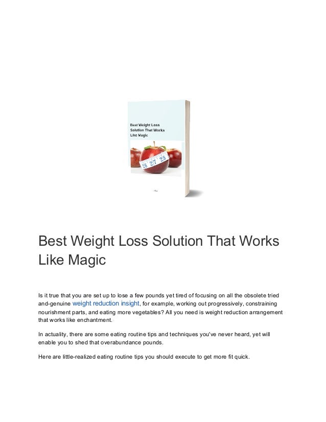 Best Weight Loss Solution That Works Like Magic