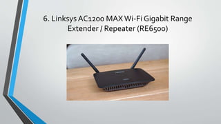 6. Linksys AC1200 MAXWi-Fi Gigabit Range
Extender / Repeater (RE6500)
 