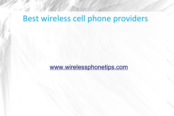 best wireless cell phone providers cellular services providers