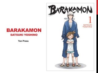 Barakamon de Satsuki Yoshino - Livro - WOOK