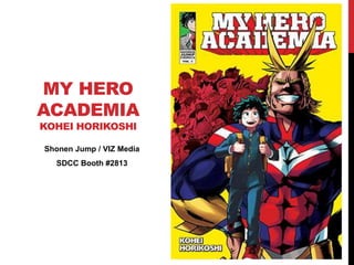 My Hero Academia -Boku No Hero - Vol.26 - Kohei Horikoshi - Grupo