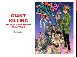  Giant Killing Vol. 1 eBook : Tsunamoto, Masaya, Tsujitomo:  Kindle Store