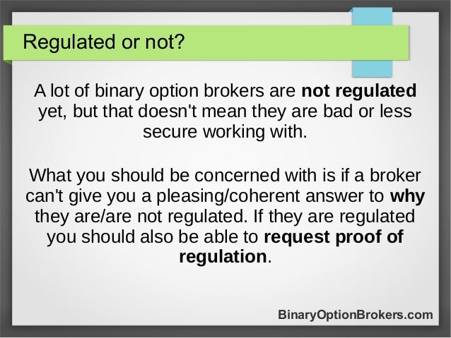 Binary options regulated brokers