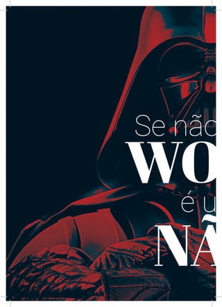 L
Se não
WOW
é um
NÃ
 