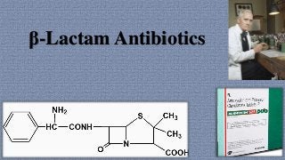 β-Lactam Antibiotics
 