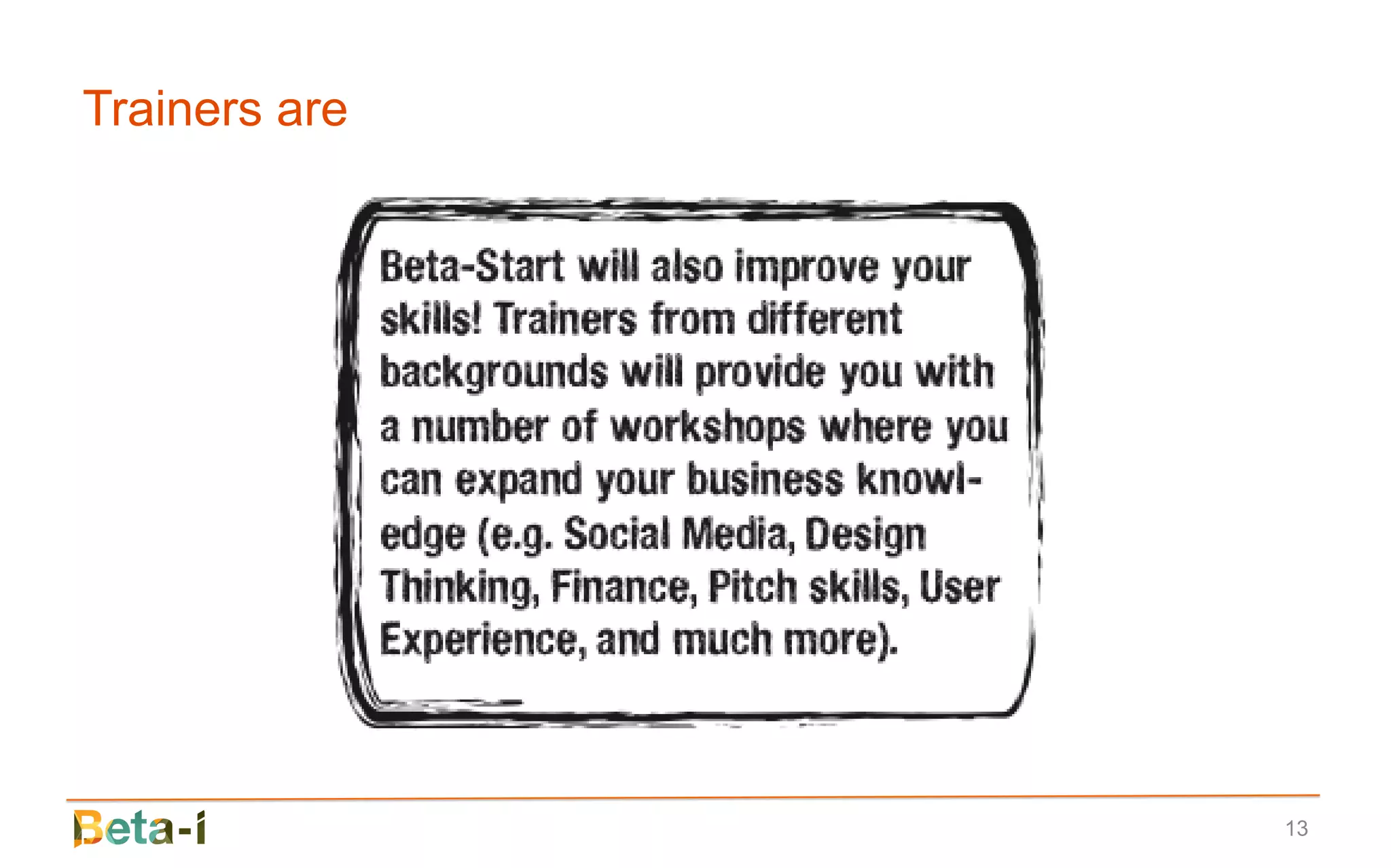 Trainers are




               13
 