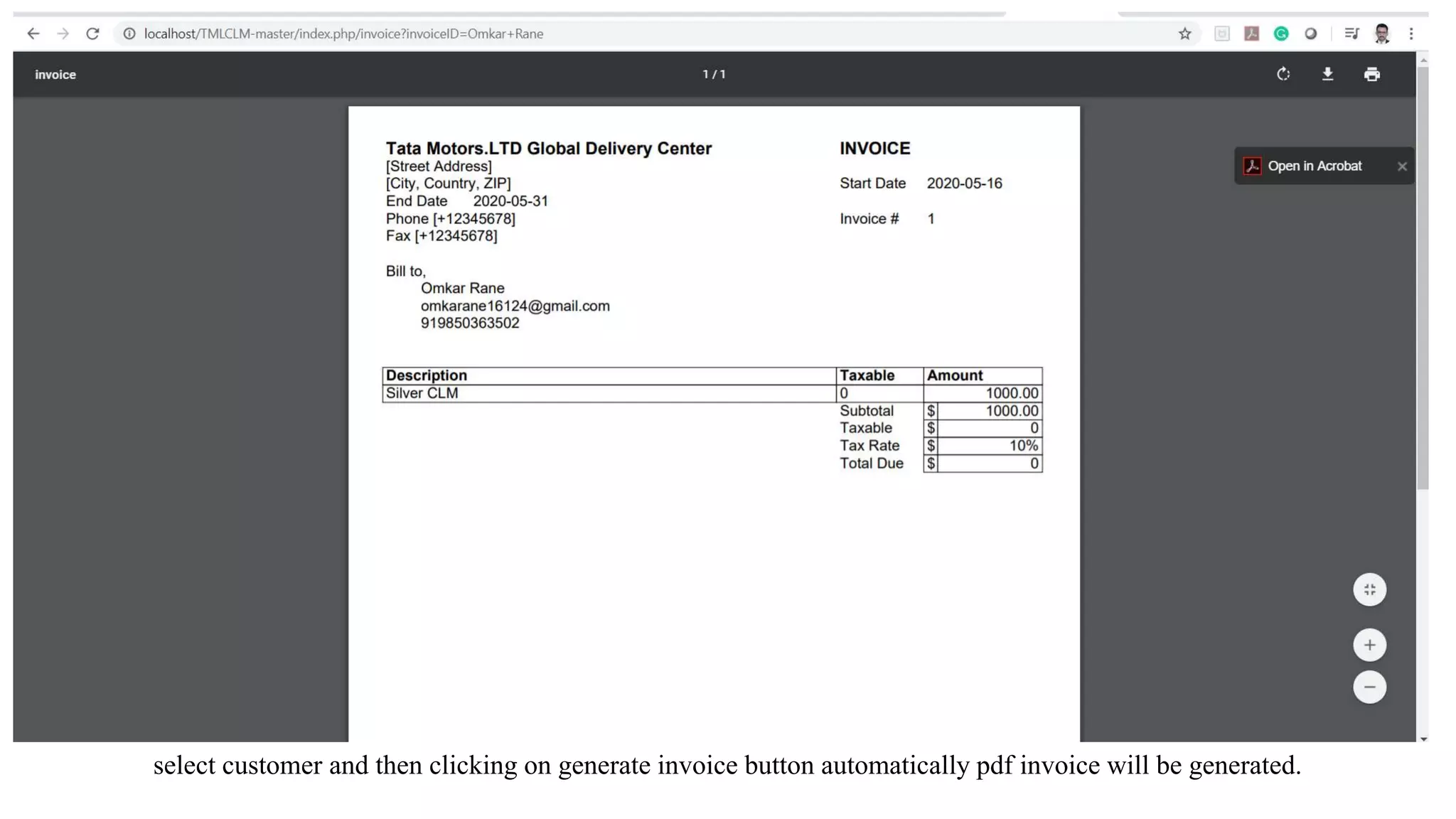 select customer and then clicking on generate invoice button automatically pdf invoice will be generated.
 