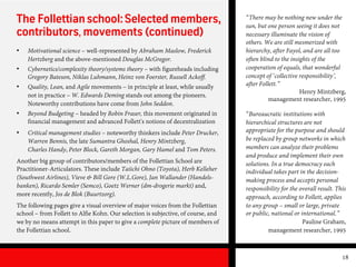 The Follettianschool:Selected members,
contributors, movements (continued)
• Motivational science – well-represented by Ab...