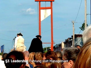 §3 Leadership: Führung statt Management
 