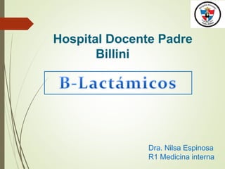 Hospital Docente Padre
Billini
Dra. Nilsa Espinosa
R1 Medicina interna
 