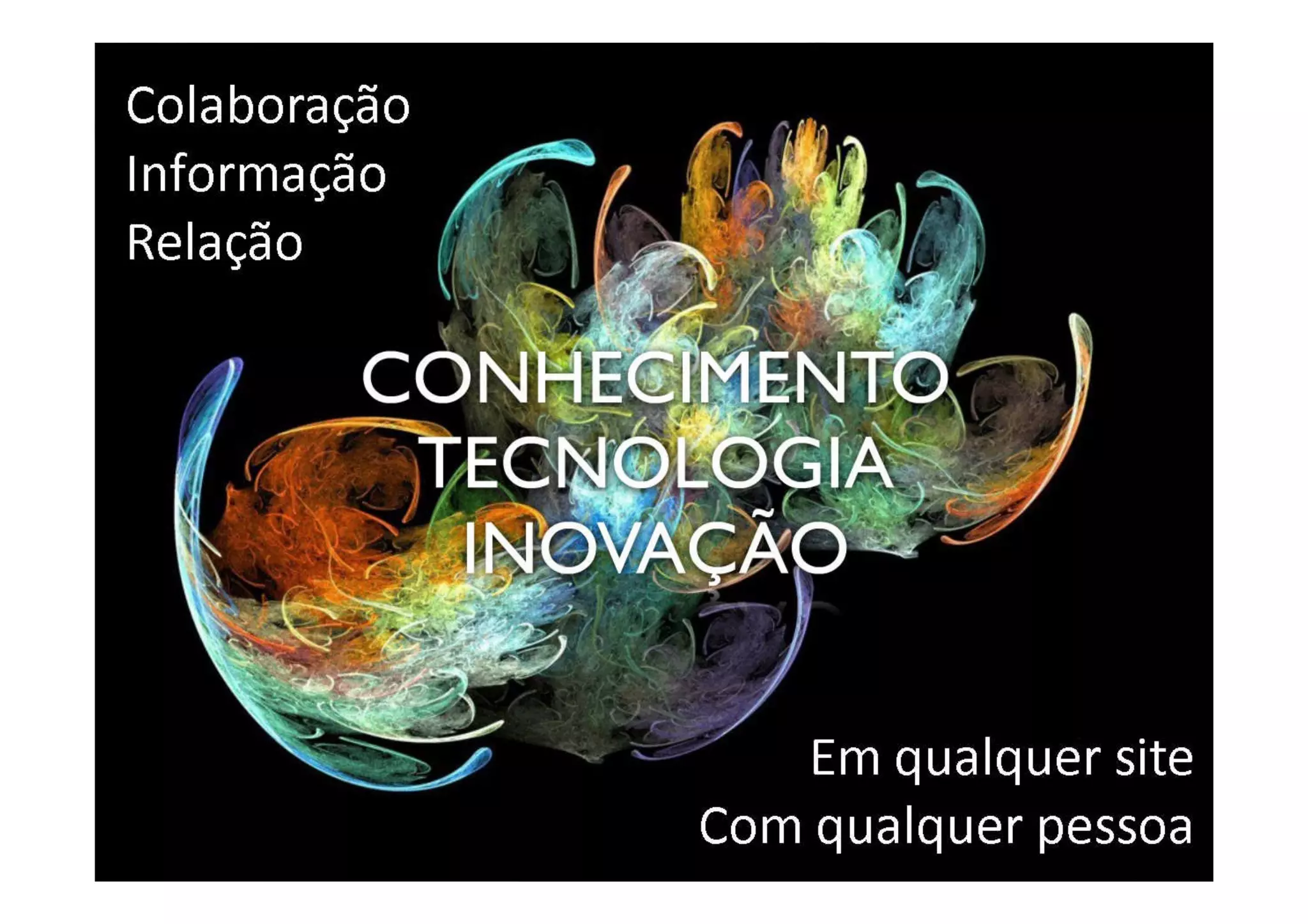 DESAFIOS DA INOVAÇÃO ABERTA
 