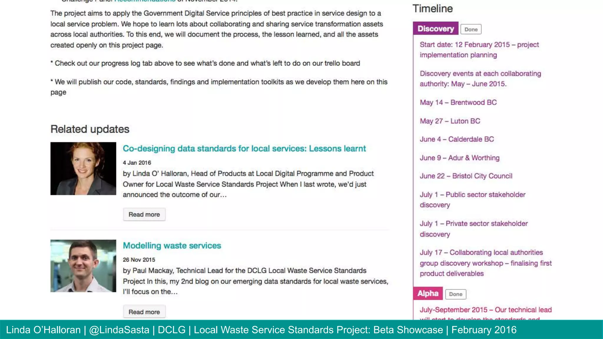Linda O’Halloran | @LindaSasta | DCLG | Local Waste Service Standards Project: Beta Showcase | February 2016
 