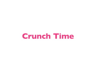 Crunch Time
 