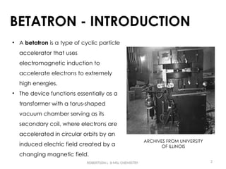 BETATRON_SEM3_INORGANIC CHEMISTRY_NUCLEAR CHEMISTRY_FOR Dr.K.pptx