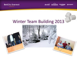 Winter Team Building 2013

 
