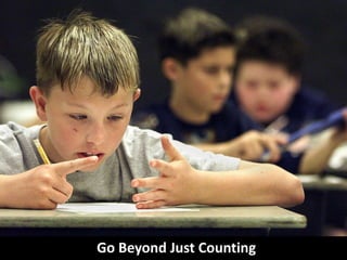 Go Beyond Just Counting

 