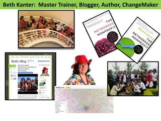 Beth Kanter: Master Trainer, Blogger, Author, ChangeMaker
 