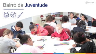 Bairro da Juventude
 