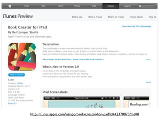 http://itunes.apple.com/us/app/book-creator-for-ipad/id442378070?mt=8
 