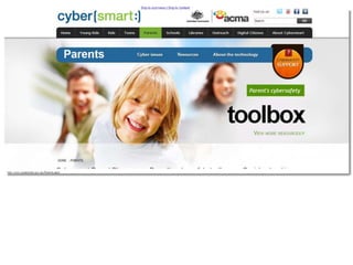 http://www.cybersmart.gov.au/Parents.aspx
 