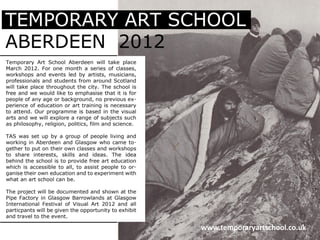 www.temporaryartschool.co.uk  