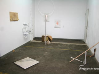 private/public space  