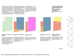 Copy of original presentation delivered in Calton community centre to steering group Summer 2013)  