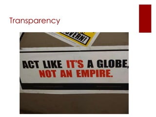 Transparency
 