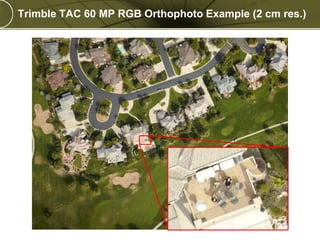 Copyright © 2011 Merrick & Company All rights reserved.
PREXXXX 29
Trimble TAC 60 MP RGB Orthophoto Example (2 cm res.)
 