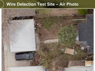 Copyright © 2011 Merrick & Company All rights reserved.
PREXXXX 55
Wire Detection Test Site – Air Photo
 