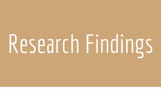 Research Findings
 