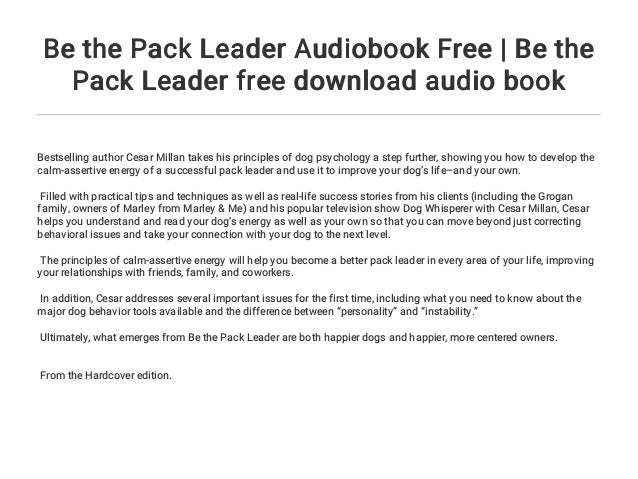 Be The Pack Leader Audiobook Free Be The Pack Leader Free Download Audio Book Be The Pack Leader Audiobook Free Be The Pack Leader Free Download Audio Book