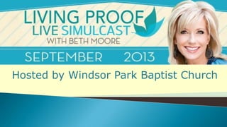 Hosted by Windsor Park Baptist Church
 