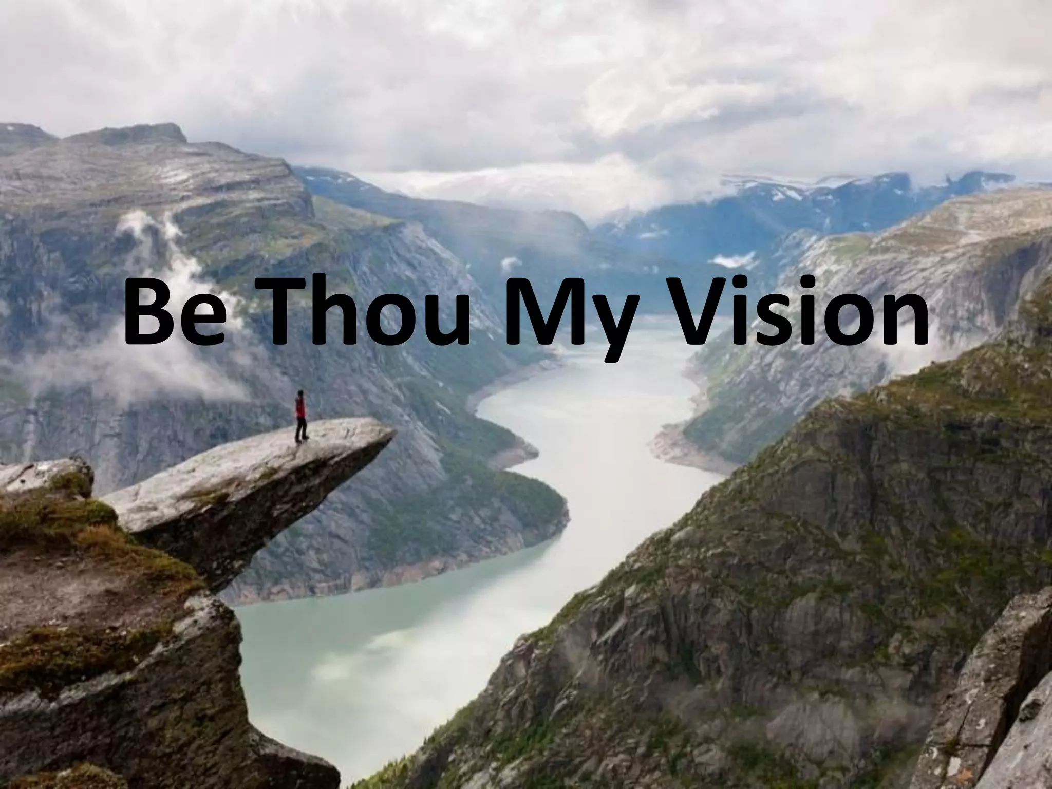 Be Thou My Vision