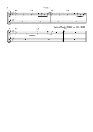 B‹ A/B B‹ A/B32
B‹ A/B B‹
1. 2.
36
Subten Murilo/OSPM em 23/04/2015
Violin I2
 
