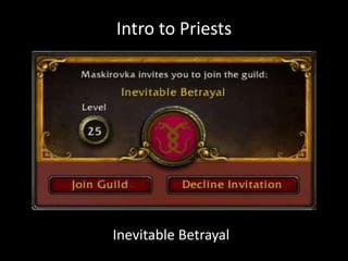 Intro to Priests




Inevitable Betrayal
 