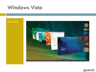 Windows Vista Aero Glass @salkin92 
