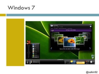 Windows 7 @salkin92 