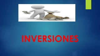 INVERSIONES
 