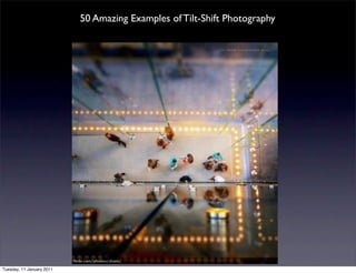 50 Amazing Examples of Tilt-Shift Photography




Tuesday, 11 January 2011
 