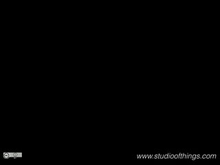 www.studioofthings.com
 