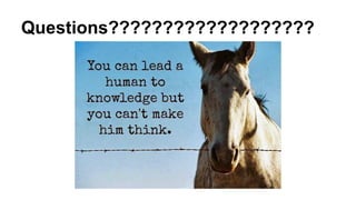 Questions???????????????????