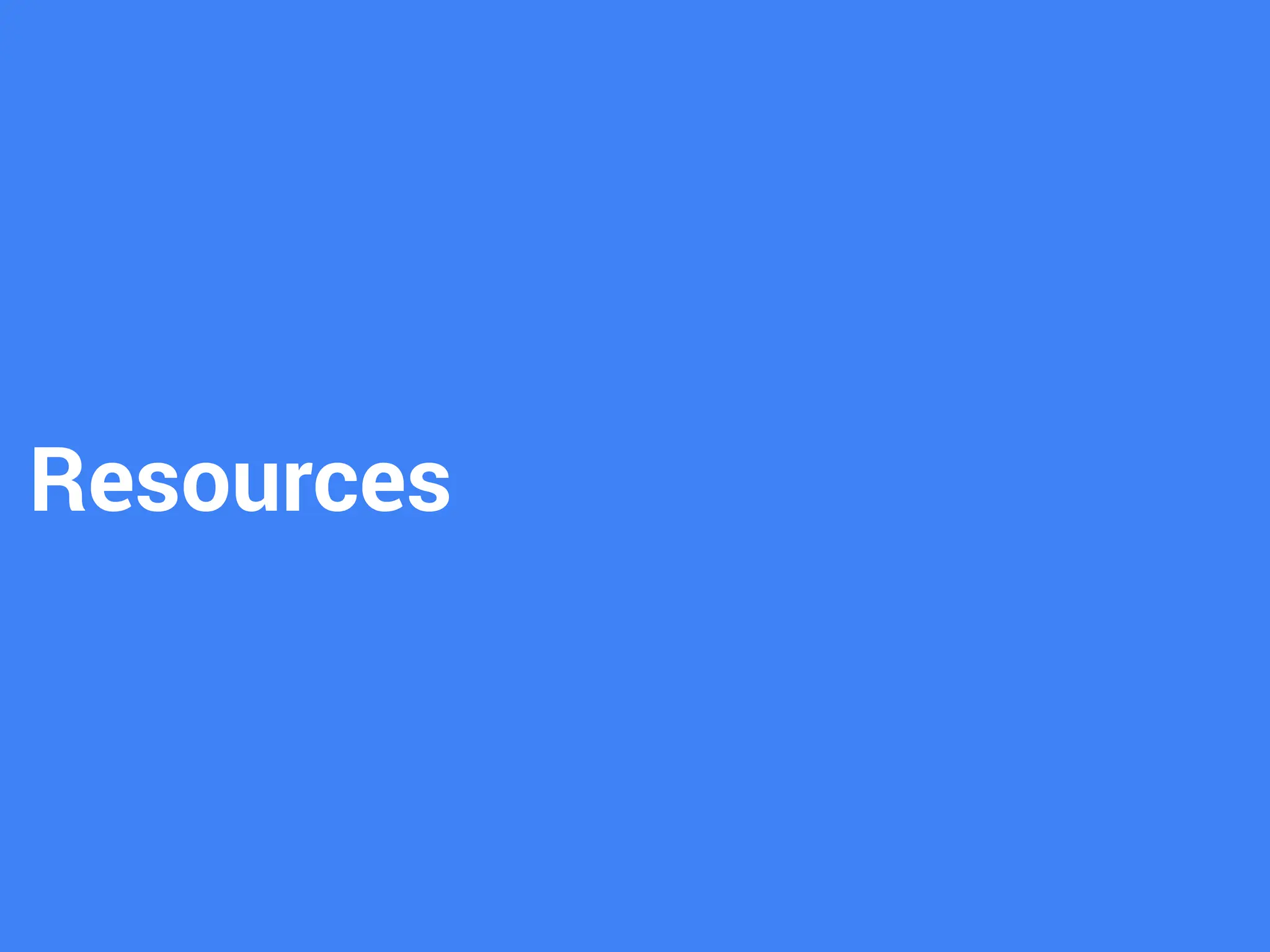 Resources
 