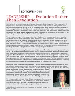 2
EDITOR’S NOTE
LEADERSHIP — Evolution Rather
Than Revolution
I think all would agree that the last special issue of Susta...