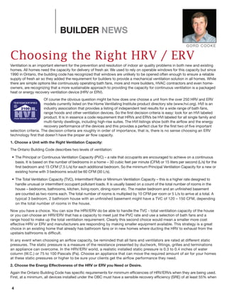 4
BUILDER NEWS
Choosing the Right HRV / ERV
Ventilation is an important element for the prevention and resolution of indoo...